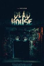 Watch Dead House Zmovies