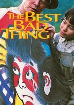Watch The Best Bad Thing Zmovies