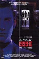 Watch Class of 1999 II: The Substitute Zmovies