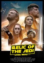 Watch Relic of the Jedi: A Star Wars Story Zmovies