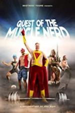 Watch Quest of the Muscle Nerd Zmovies