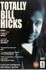 Watch Totally Bill Hicks Zmovies