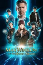 Watch Max Winslow and the House of Secrets Zmovies