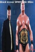 Watch Brock Lesnar WWE Title Wins Zmovies
