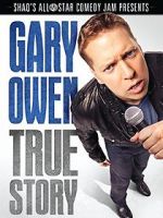Watch Gary Owen: True Story Zmovies