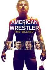 Watch American Wrestler: The Wizard Zmovies