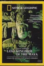 Watch National Geographic Lost Kingdoms of the Maya Zmovies