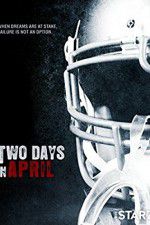 Watch Two Days in April Zmovies