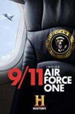 Watch 9/11: Inside Air Force One Zmovies