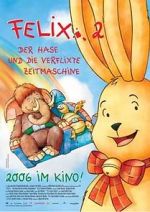 Watch Felix 2 - Der Hase und die verflixte Zeitmaschine Zmovies