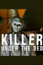 Watch Killer Under the Bed Zmovies
