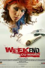 Watch Weekend cu mama Zmovies