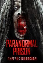Watch Paranormal Prison Zmovies