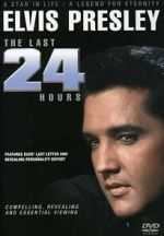 Elvis: The Last 24 Hours zmovies