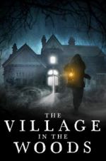 Watch The Village in the Woods Zmovies