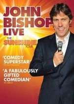 Watch John Bishop Live: The Sunshine Tour Zmovies