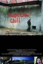 Watch Moscow Chill Zmovies