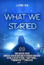 Watch What We Started Zmovies