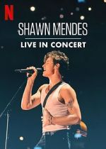 Watch Shawn Mendes: Live in Concert Zmovies