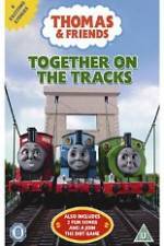 Watch Thomas & Friends Together On Tracks Zmovies