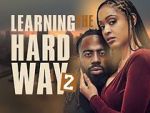 Watch Learning the Hard Way 2 Zmovies