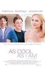 Watch As Cool as I Am Zmovies