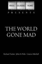 Watch The World Gone Mad Zmovies