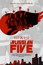 Watch The Russian Five Zmovies