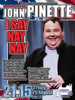 Watch John Pinette: I Say Nay Nay Zmovies