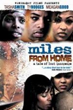 Watch Miles from Home Zmovies