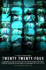 Watch Twenty Twenty-Four Zmovies