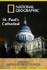 Watch National Geographic: Ancient Megastructures - St.Paul\'s Cathedral Zmovies