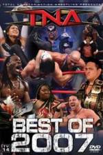 Watch TNA The Best of 2007 Zmovies