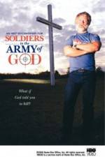 Watch Soldiers in the Army of God Zmovies
