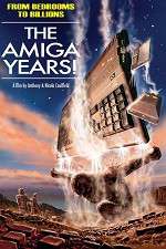 Watch From Bedrooms to Billions: The Amiga Years! Zmovies