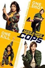 Watch Miss & Mrs. Cops Zmovies