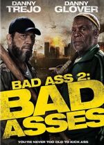 Watch Bad Ass 2: Bad Asses Zmovies