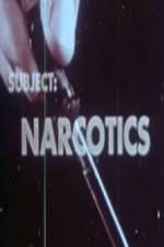 Watch Subject Narcotics Zmovies