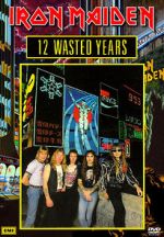 Watch Iron Maiden: 12 Wasted Years Zmovies