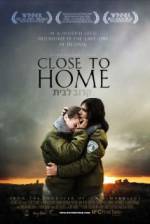 Watch Close to Home Zmovies