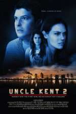 Watch Uncle Kent 2 Zmovies