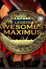 Watch The Legend of Awesomest Maximus Zmovies