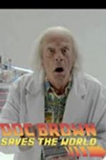 Watch Back to the Future: Doc Brown Saves the World Zmovies