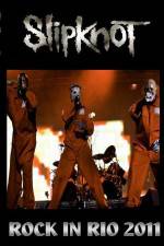 Watch SlipKnoT   Live at Rock In Rio Zmovies
