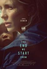 Watch The End We Start From Zmovies