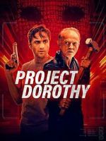 Watch Project Dorothy Zmovies