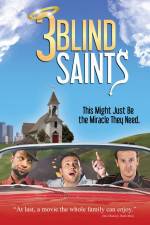 Watch 3 Blind Saints Zmovies