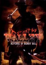 Watch Death Valley: The Revenge of Bloody Bill - Behind the Scenes Zmovies