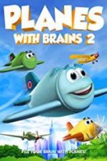 Watch Planes with Brains 2 Zmovies