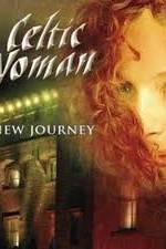 Watch Celtic Woman - New Journey Live at Slane Castle Zmovies